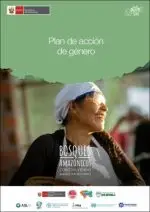 Plan de Acción de Género | Proyecto Bosques Amazónicos ASL2