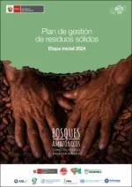 Plan de Manejo de Residuos Sólidos – Etapa Inicial | Proyecto Bosques Amazónicos ASL2